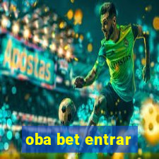 oba bet entrar